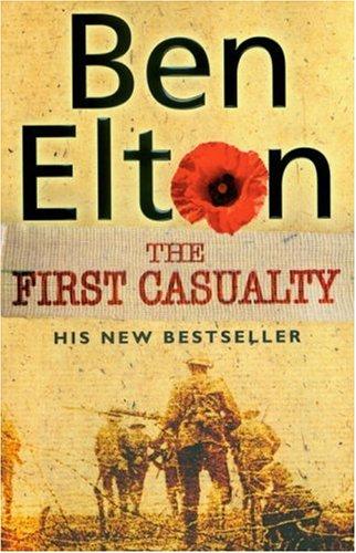 Ben Elton: The First Casualty (Paperback, 2006, Doubleday)