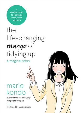 The life-changing manga of tidying up (Paperback, 2017, Ten Speed Press)
