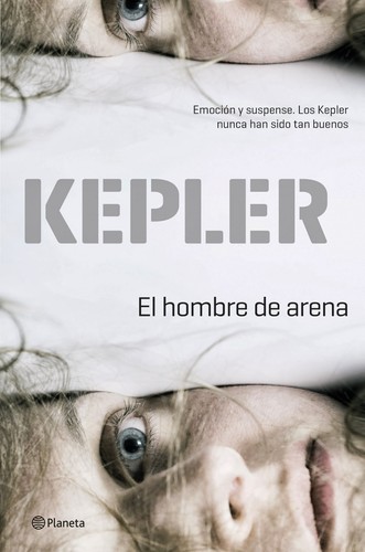 Lars Kepler: El hombre de arena (Spanish language, 2013, Planeta)