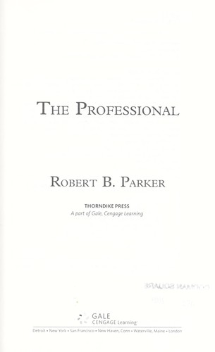 Robert B. Parker: The professional (2009, Thorndike Press)