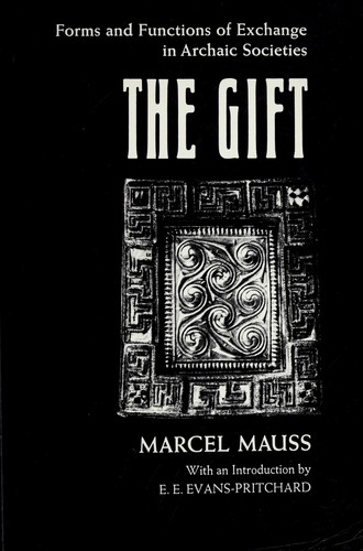 Marcel Mauss: The gift (1966, Cohen and West)