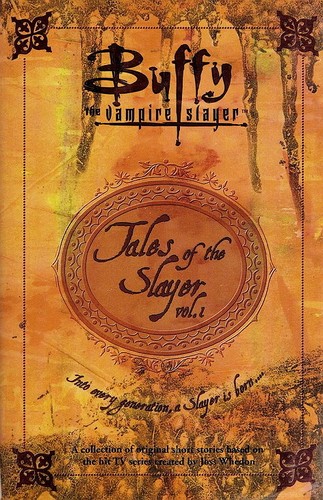 Doranna Durgin: Tales of the Slayer, Vol. I (Buffy the Vampire Slayer) (2002, Simon Pulse)