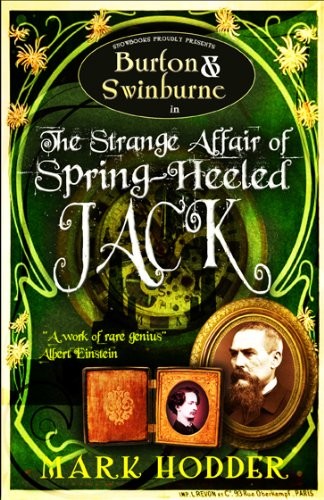 Mark Hodder: Burton and Swinburne in the Strange Affair of Spring Heeled Jack (Paperback, 2010, Snowbooks, imusti)