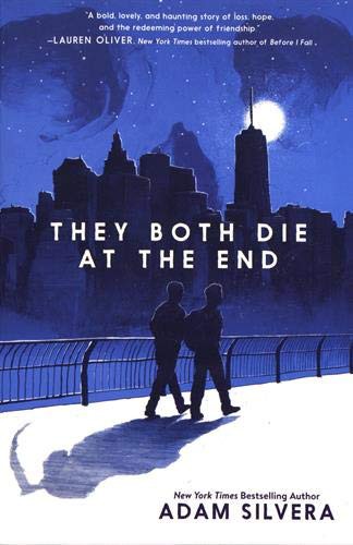 Adam Silvera, Adam Silvera: They Both Die at the End (Paperback, 2017, HarperTeen)