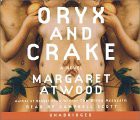 Oryx and Crake (AudiobookFormat, 2003, Random House Audio, Brand: Random House Audio)