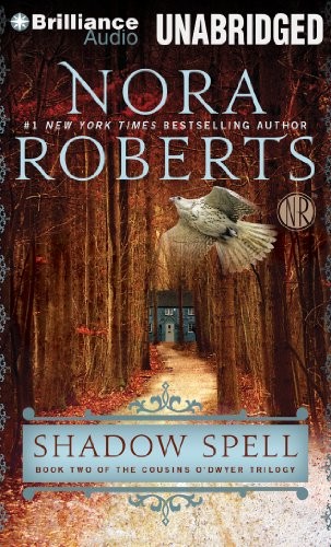 Nora Roberts: Shadow Spell (AudiobookFormat, 2014, Brilliance Audio)