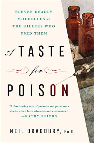 Neil Bradbury Ph.D.: A Taste for Poison (Hardcover, 2021, St. Martin's Press)