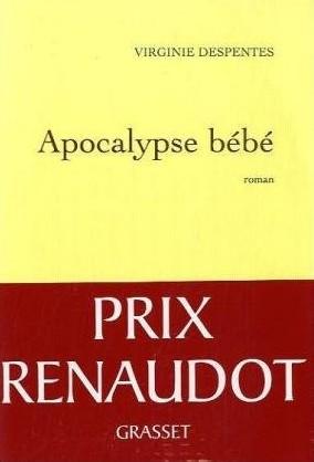 Apocalypse Bébé (Paperback, French language, 2010, Grasset)