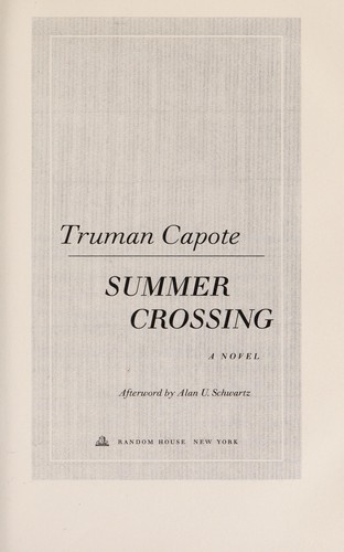 Truman Capote: Summer crossing (Hardcover, 2006, Random House)