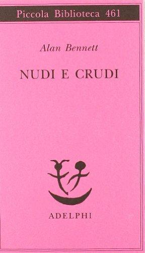 Nudi e crudi (Paperback, Italian language, 2001)