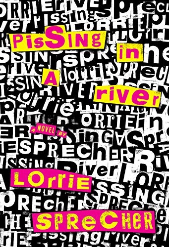 Pissing in a River (2014, The Feminist Press at CUNY)