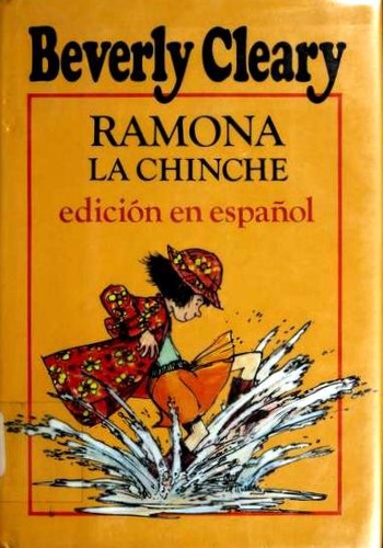 Beverly Cleary: Ramona la chinche (Hardcover, Spanish language, 1984, Morrow Junnior Books, W. Morrow)