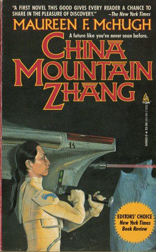 China Mountain Zhang (Paperback, 1993, Tor Books, Brand: Tor Books)