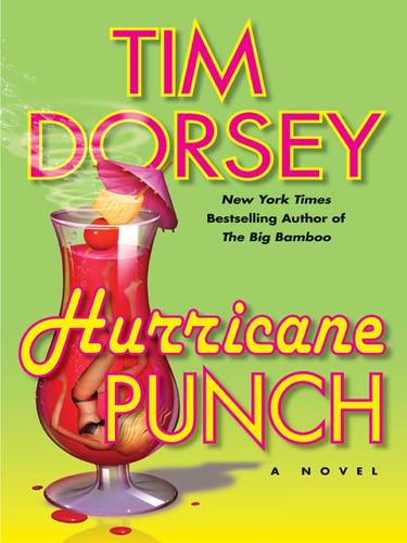 Tim Dorsey: Hurricane Punch (EBook, 2007, HarperCollins)