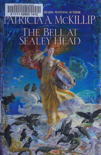 The bell at Sealey Head (2008, Ace Books)