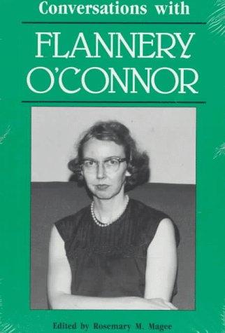Conversations with Flannery O'Connor (1987, University Press of Mississippi)