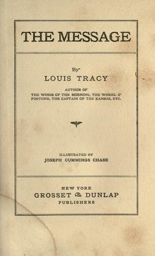 Louis Tracy: The message (1908, Grosset & Dunlap)
