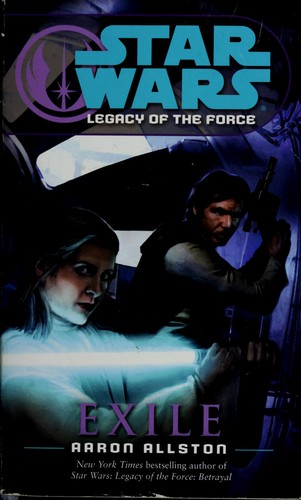 Aaron Allston: Star Wars: Exile (2007, Ballantine Books)