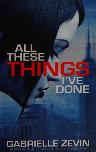 All These Things I've Done (Paperback, 2012, Macmillan)
