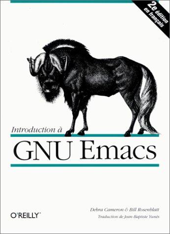 Introduction à GNU Emacs (Paperback, French language, 1997, O'Reilly)