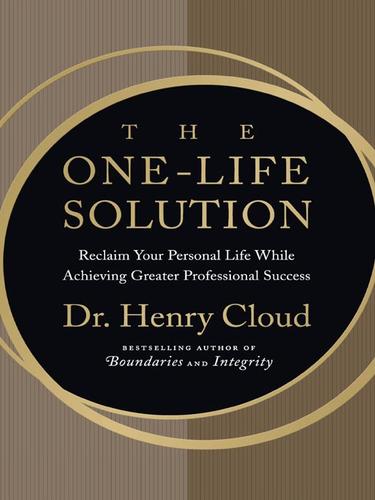 Henry Cloud: The One-Life Solution (EBook, 2008, HarperCollins)