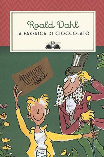 Roald Dahl: La fabbrica di cioccolato (Paperback, Italian language, 2017, Salani)