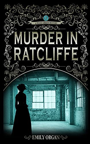 Murder in Ratcliffe (Paperback, 2021, Emily Organ)