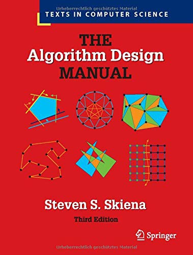 Steven S. Skiena: The Algorithm Design Manual (Hardcover, 2020, Springer)