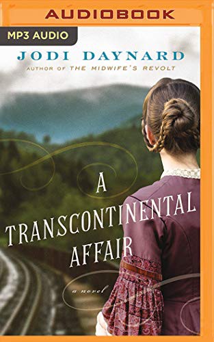 Jodi Daynard, Emily Sutton-Smith: A Transcontinental Affair (AudiobookFormat, 2019, Brilliance Audio)