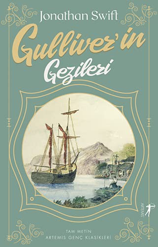 Jonathan Swift: Gulliver'in Gezileri (Paperback, 2020, Artemis Yayinlari)