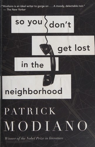 So You Don't Get Lost in the Neighborhood (2016, Houghton Mifflin Harcourt Trade & Reference Publishers)