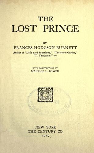 Frances Hodgson Burnett: The lost prince (1915, The Century Co.)