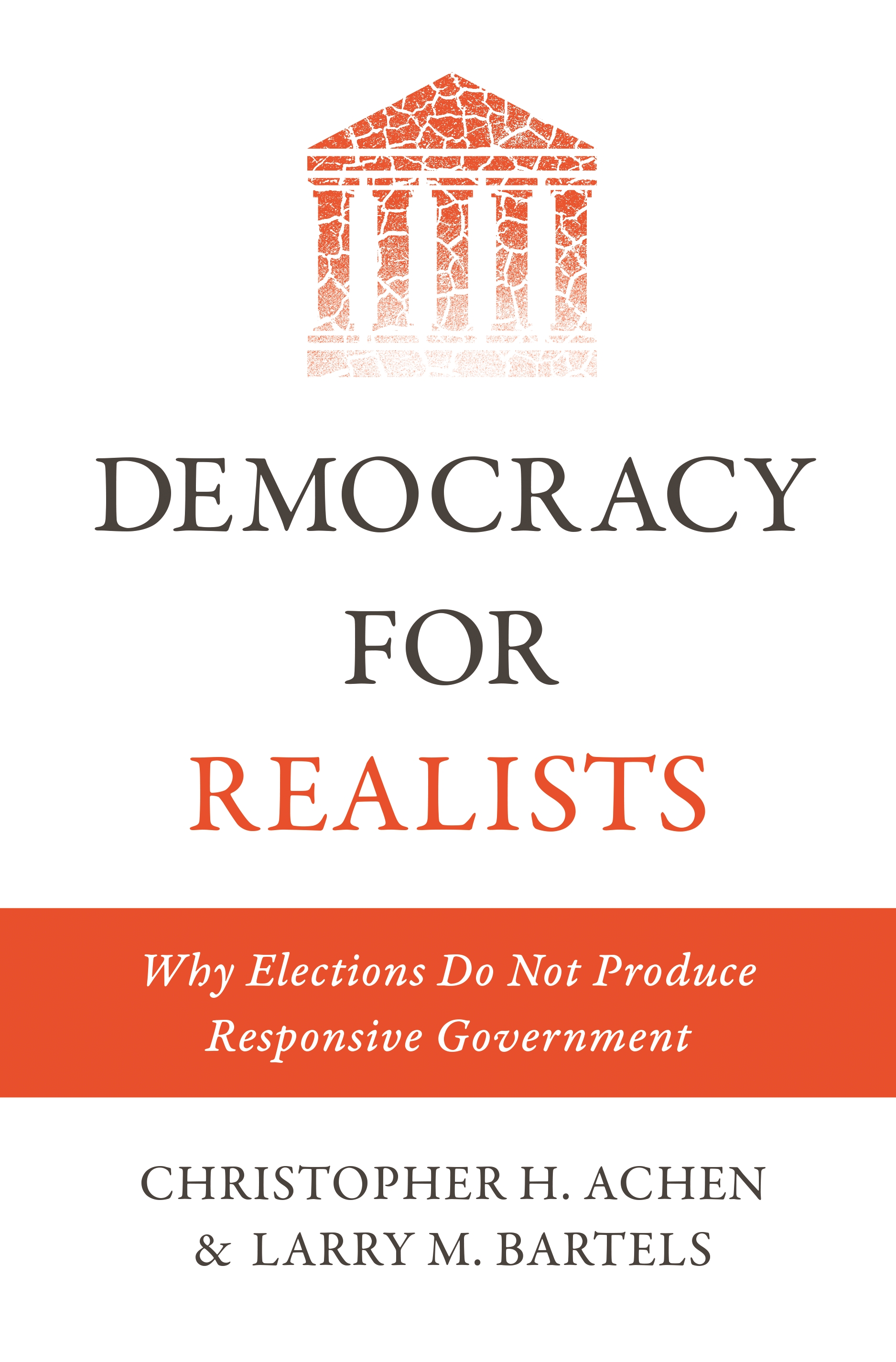 Christopher H. Achen: Democracy for Realists (2016)