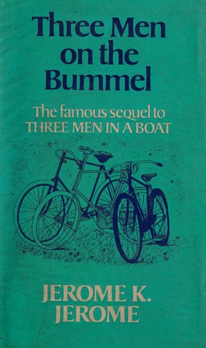 Jerome K. Jerome: Three Men on the Bummel (Hardcover, 1980, Dutton Adult)