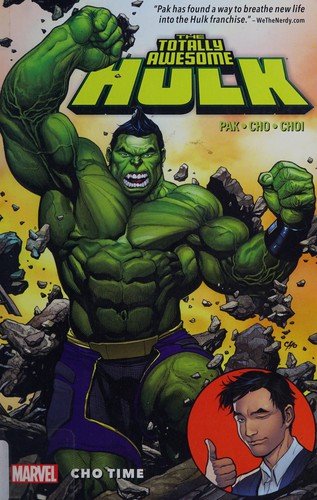 Greg Pak: The totally awesome Hulk (2016, Marvel Worldwide, Incorporated)