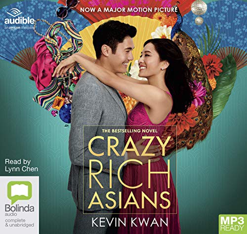 Kevin Kwan: Crazy Rich Asians (AudiobookFormat, 2018, Bolinda/Audible audio)