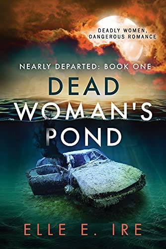Dead Woman's Pond (2022, Dreamspinner Press)