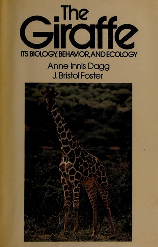 Anne Innis Dagg: The giraffe (1976, Van Nostrand Reinhold Co.)