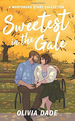 Sweetest in the Gale (Paperback, 2020, Olivia Dade)
