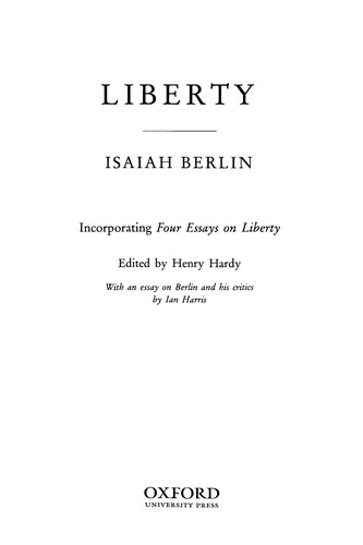 Isaiah Berlin: Liberty (2002, Oxford University Press)