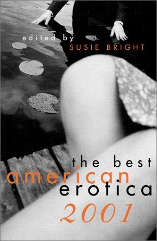 Susie Bright: The Best American Erotica 2001 (Best American Erotica) (Paperback, 2001, Touchstone)