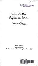 Joanna Russ: On strike against God (1980, Out & Out Books)