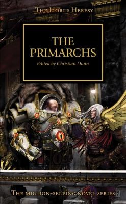 Christian Dunn: The Primarchs (2012, Games Workshop)