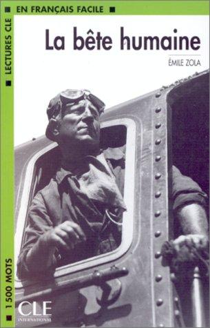 Émile Zola: La Bete Humaine (Paperback, French language, Cle Intl)