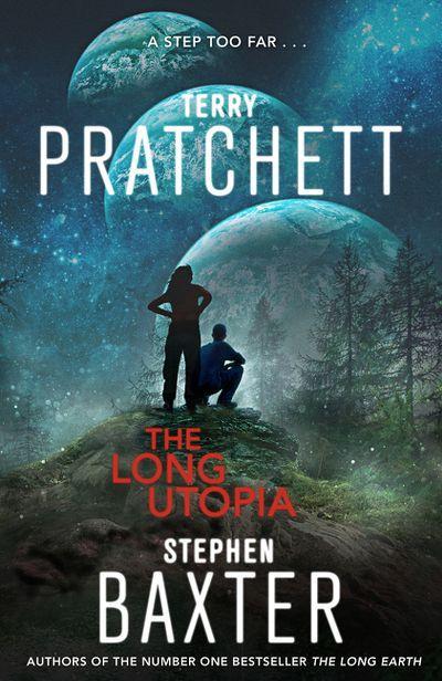 Terry Pratchett, Stephen Baxter: The Long Utopia (The Long Earth Book 4) (2015, Harper)