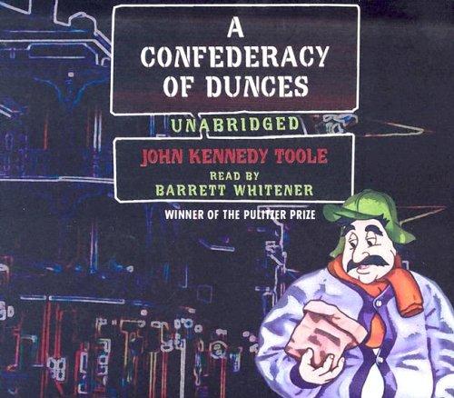 A Confederacy of Dunces (AudiobookFormat, 2005, Blackstone Audiobooks)
