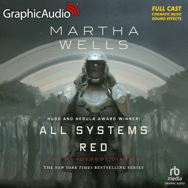 All Systems Red (AudiobookFormat, 2023, GraphicAudio)