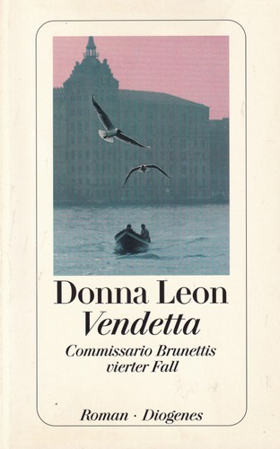 Donna Leon: Vendetta (German language, 1999, Diogenes)