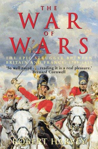 Robert Harvey: The War of Wars (Paperback, Carroll & Graf, Carroll & Graf Publishers)