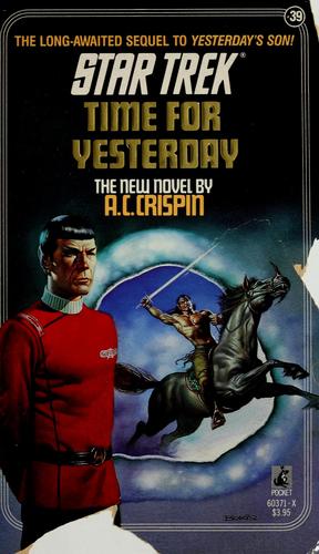 A. C. Crispin: Time for yesterday (1988, Pocket Books)